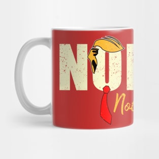 Funny Trump 2024 Nope Not Again Mug